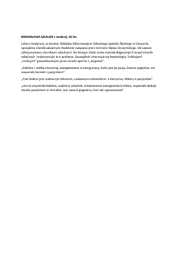 BRONISŁAWA SZLAUER z Istebnej, 60 lat. Lekarz medycyny