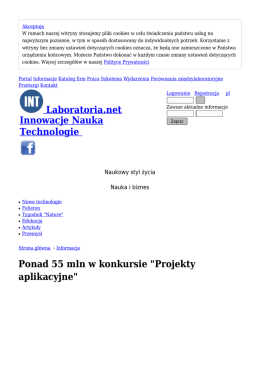 Ponad 55 mln w konkursie "Projekty aplikacyjne"