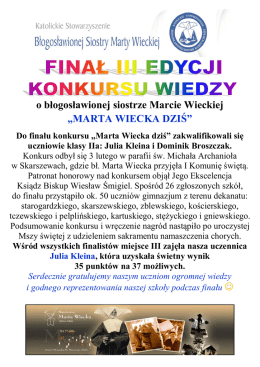 o błogosławionej siostrze Marcie Wieckiej &bdquo;MARTA WIECKA DZIŚ&rdquo;