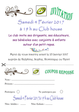 Le club invite ses dirigeants, ses &eacute;ducateurs, ses b&eacute;n&eacute;voles avec