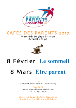 8 F&eacute;vrier Le sommeil 8 Mars Etre parent