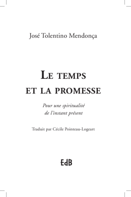 LE ΤEμPS EΤ LA PROμESSE Pour une spiritualité de l`instant présent