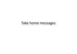 Take home messages