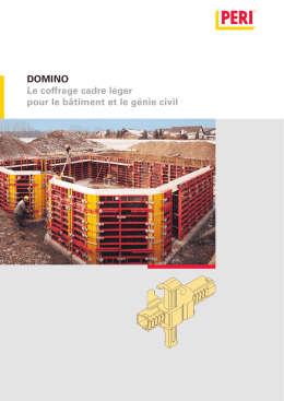 DOMINO Le coffrage cadre l&eacute;ger pour le b&acirc;timent et le