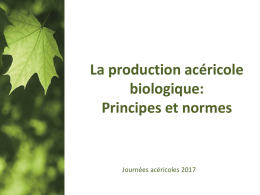 La production acéricole biologique : principes et normes