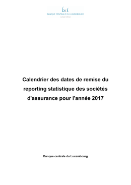 Dates de remise des rapports statistiques des soci&eacute;t&eacute;s d`assurance