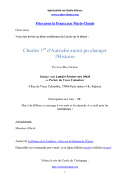 Charles 1 d`Autriche aurait pu changer l`Histoire