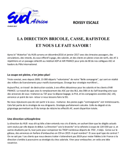 La direction bricole, casse, rafistole et nous le fait savoir