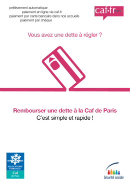 Rembourser une dette à la Caf de Paris C`est simple et rapide