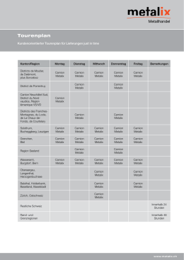 Tourenplan - Metalix Metallhandel AG