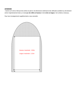 ATTENTION : L`accès sur le site se fait par des arches en pierre, les