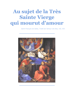 Au sujet de la Très Sainte Vierge qui mourut d`amour