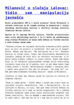 Milanović o slučaju Lalovac: Vidio sam manipulaciju