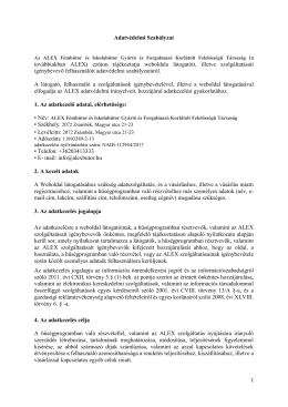 Adatv&eacute;delmi Szab&aacute;lyzat (a tov&aacute;bbiakban ALEX) ez&uacute;ton t&aacute;j&eacute;koztatja