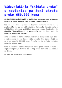 s novčanica pa ženi ukrala preko 650.000 kuna