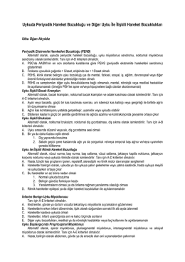 Uykuda Periyodik Hareket Bozukluğu ve Diğer Uyku İle İlişkili