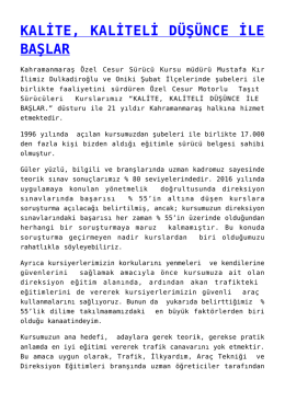kalite, kaliteli d&uuml;ş&uuml;nce ile başlar