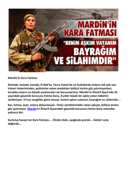 Mardin`in Kara Fatması Denizde, havada, karada, El Bab`ta, Yavru