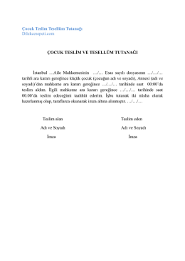 Çocuk Teslim Tesellüm Tutanağı Dilekcesepeti.com ÇOCUK