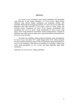 ABSTRAK Fee based income merupakan suatu bentuk