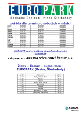 pořádá dle termínu o sobotách v měsíci s dopravcem