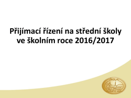 Přijímací řízení na střední školy ve školním roce 2016/2017