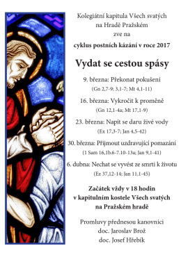 cyklus postních kázání v roce 2017 Vydat se cestou spásy