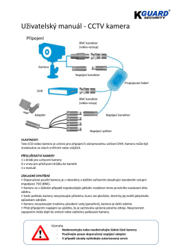 Uživatelsk&yacute; manu&aacute;l - CCTV kamera
