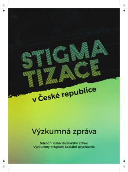 Stigmatizace - Reforma p&eacute;če o du&scaron;evn&iacute; zdrav&iacute;