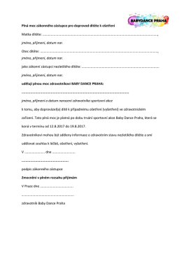 Pln&aacute; moc z&aacute;konn&eacute;ho z&aacute;stupce pro doprovod d&iacute;těte k o&scaron;etřen&iacute; Matka