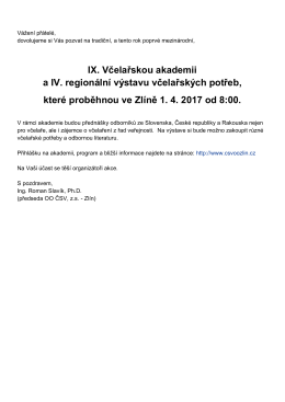 IX. Včelařskou akademii a IV. regionální výstavu včelařských potřeb