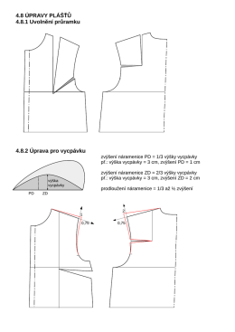 4.8 Úpravy plášťů - prohloubení průramku, úprava pro vycpávku