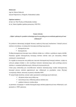 Doktorant: mgr inż. Marcin Dubowik Instytut Papiernictwa i Poligrafii