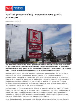 Kaufland poprawia ofertę i wprowadza nowe gazetki promocyjne