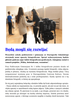 Będą mogli się rozwijać