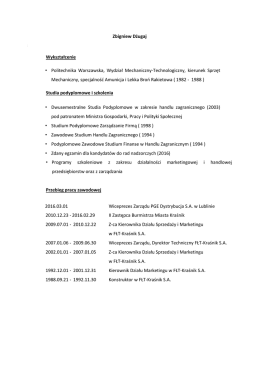 Wykształcenie • Politechnika Warszawska, Wydział Mechaniczny