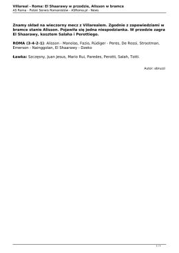 Villareal - Roma: El Shaarawy w przodzie, Alisson w