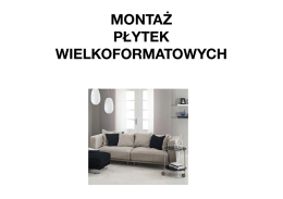 Zdjęcia z Warsztatu - Montaż płytek wielkoformatowych w systemie