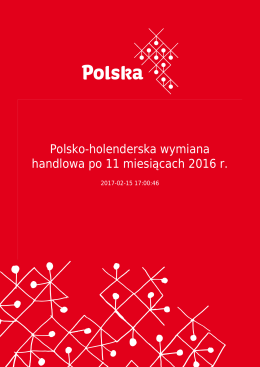 Polsko-holenderska wymiana handlowa po 11 miesiącach 2016 r.