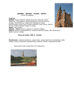 GDAŃSK – GDYNIA – OLIWA – SOPOT Cena od osoby: 295 zł /brutto