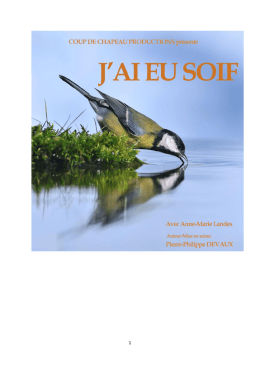 présentation du spectacle J`ai eu soif
