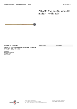 ADAMS Van Sice Signature R5 mallets