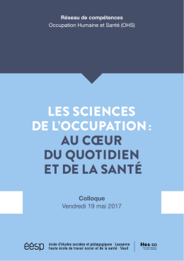 les sciences de l`occupation : au cœur du quotidien et de la