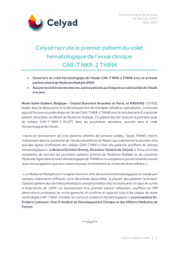 Celyad recrute le premier patient du volet h&eacute;matologique de l`essai
