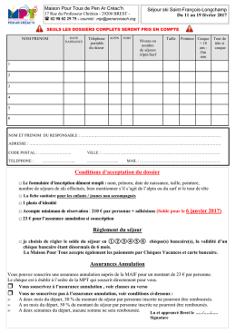 Conditions d`acceptation du dossier Règlement du séjour