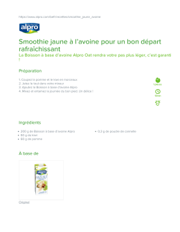 Alpro - Smoothie jaune à l`avoine pour un bon départ rafraîchissant