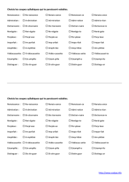 Choisis les coupes syllabiques qui te paraissent