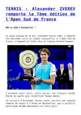 Alexander ZVEREV remporte la 7ème édition de l`Open Sud de