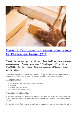 Comment fabriquer un savon pour avoir la Chance