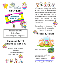 NOUVEAU! Dimanche 2 avril Coût : 5 $/enfant - Ville de Baie